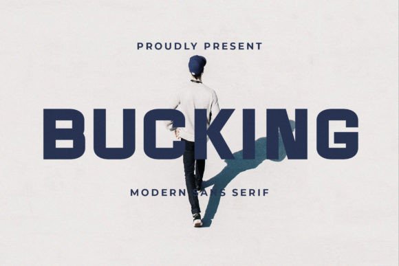 Bucking: A Clean, Confident Sans Serif for Campaign Design