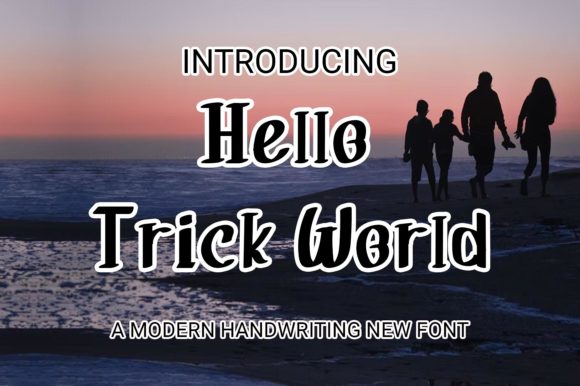 Hello Trick World Font: Cute, Casual & Craft-Ready