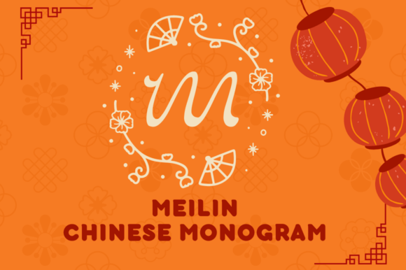 Meilin Chinese Monogram: A Decorative Font with Botanical Charm