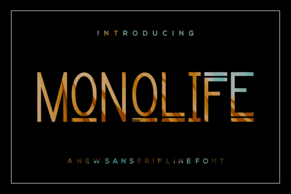 Monolife: A Modern Sans Serif Font for Digital Branding