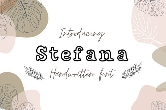 Stefana: A Serif Font That Makes Your Headlines Unforgettable
